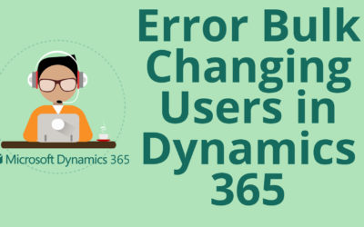 Error when Bulk Changing User Roles in Microsoft Dynamics 365 for Sales CRM